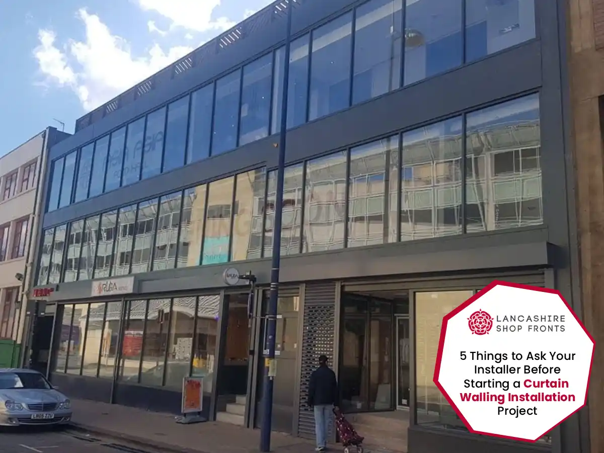 5 Things to Ask Your Installer Before Starting a Curtain Walling Installation Project