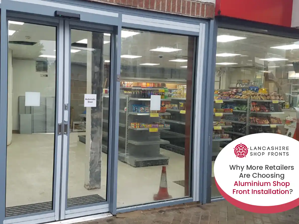 Why More Retailers Are Choosing Aluminium Shop Front Installation