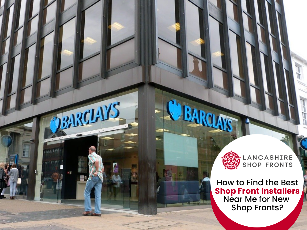 How to Find the Best Shop Front Installers Near Me for New Shop Fronts